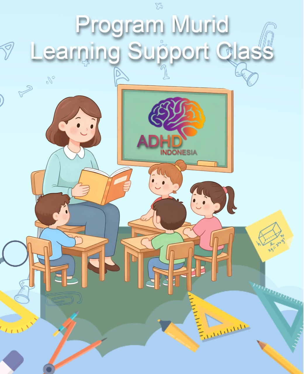 Program ADHD Indonesia Kabupaten Kuningan Kelas Pendampingan Belajar (Learning Support Class)